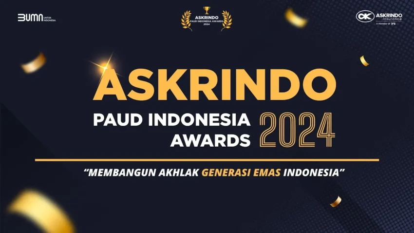 Menghargai Dedikasi Askrindo PAUD Indonesia Awards (APIA) 2024